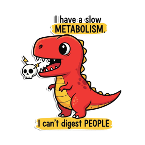 I Can't Digest People T-Rex